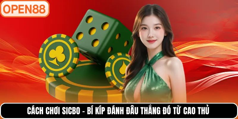 cách chơi Sicbo